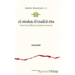 El-Minhac Fi Usuli’d-Din - Dinin Temel İlkelerini Anlama Yöntemi