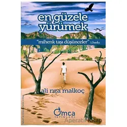 En Güzele Yürümek - Ali Rıza Malkoç - Omca Yayınları