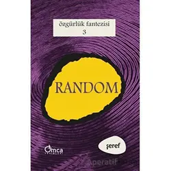 Özgürlük Fantezisi - Roma ve Random - Şeref Efe - Omca Yayınları