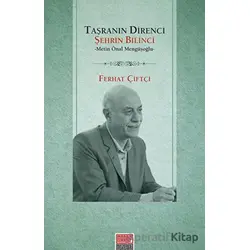 Taşranın Direnci Şehrin Bilinci - Metin Önal Mengüşoğlu - Ferhat Çiftçi - Maarif Mektepleri