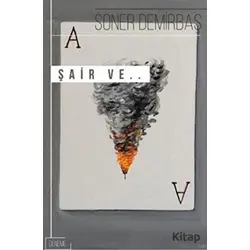 Şair Ve... - Soner Demirbaş - Klaros Yayınları
