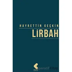 Lirbah - Hayrettin Geçkin - Klaros Yayınları