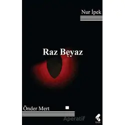 Raz Beyaz - Nur İpek - Klaros Yayınları