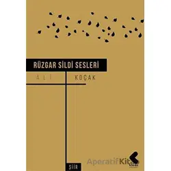 Rüzgar Sildi Sesleri - Ali Koçak - Klaros Yayınları