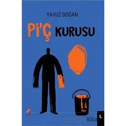 Piç Kurusu - Yavuz Doğan - Klaros Yayınları