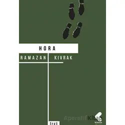 Hora - Ramazan Kıvrak - Klaros Yayınları