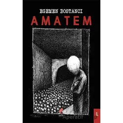 Amatem - Egemen Bostancı - Klaros Yayınları