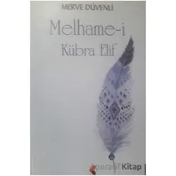 Melhame-i Kübra Elif - Merve Düvenli - Klaros Yayınları