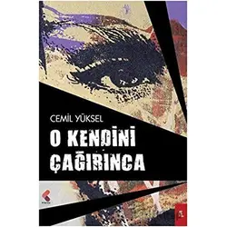 O Kendini Çağırınca - Cemil Yüksel - Klaros Yayınları