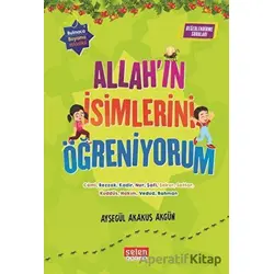 Allahın İsimlerini Öğreniyorum (6 Kitap Takım) - Ayşegül Akakuş Akgün - Selen Çocuk
