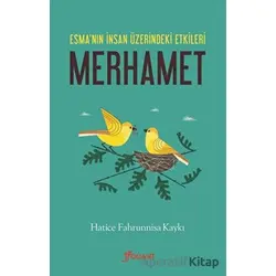 Merhamet - Hatice Fahrunnisa Kaykı - Foliant Yayınları
