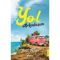 Yol Arkadaşım - Sait Köşk - Foliant Yayınları