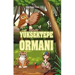 Yüksektepe Ormanı - Mecbure İnal Vela - Kırmızı Havuç Yayınları