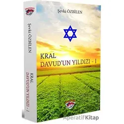 Kral Davud’un Yıldızı - 1 - Şevki Özbilen - Ergenekon