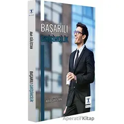 Başarılı Girişimcilik - Abit Gülistan - Da Vinci Publishing