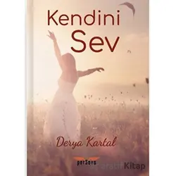 Kendini Sev - Derya Kartal - Perseus