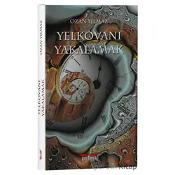 Yelkovanı Yakalamak - Ozan Yılmaz - Perseus