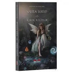 Vesta Serisi 1 - Kırık Kilitler - Destina Sultan Dik - Perseus