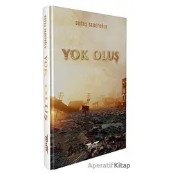 Yok Oluş - Doğuş Sedefoğlu - Perseus