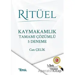 Ritüel Kaymakamlık Tamamı Çözümlü 5 Deneme - Can Çelik - Temsil Kitap