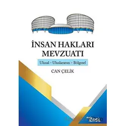 İnsan Hakları Mevzuatı - Can Çelik - Temsil Kitap