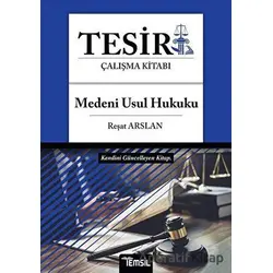 Tesir Çalışma Kitabı - Medeni Usul Hukuku - Reşat Arslan - Temsil Kitap