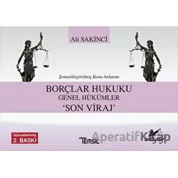 Borçlar Hukuku Genel Hükümler - Son Viraj - Ali Sakinci - Temsil Kitap