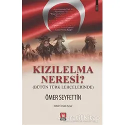 Kızılelma Neresi? (Bütün Türk Lehçelerinde) - Ömer Seyfettin - Tedev Yayınları
