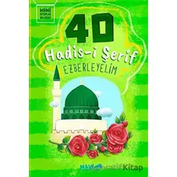 40 Hadis-i Şerif Ezberleyelim - Taha Mercan - Mavi Uçurtma Yayınları