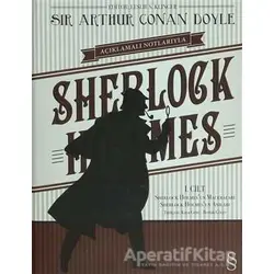 Açıklamalı Notlarıyla Sherlock Holmes Cilt: 1 - Sir Arthur Conan Doyle - Everest Yayınları