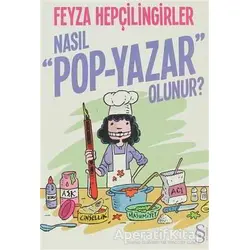 Nasıl Pop - Yazar Olunur? - Feyza Hepçilingirler - Everest Yayınları
