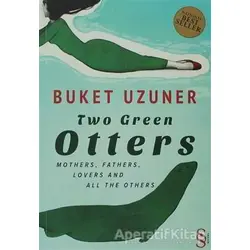 Two Green Otters - Buket Uzuner - Everest Yayınları