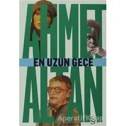 En Uzun Gece - Ahmet Altan - Everest Yayınları