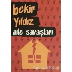 Aile Savaşları - Bekir Yıldız - Everest Yayınları
