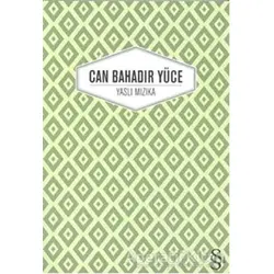 Yaslı Mızıka - Can Bahadır Yüce - Everest Yayınları