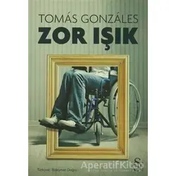 Zor Işık - Tomas Gonzales - Everest Yayınları