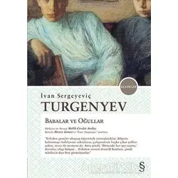 Babalar ve Oğullar - İvan Sergeyeviç Turgenyev - Everest Yayınları