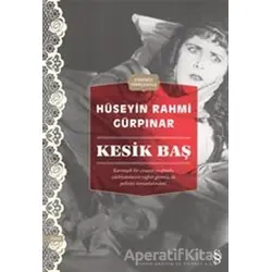 Kesik Baş - Hüseyin Rahmi Gürpınar - Everest Yayınları