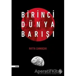 Birinci Dünya Barışı - Riitta Cankoçak - Everest Yayınları