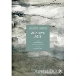 Agapeye Ağıt - William Gaddis - Everest Yayınları