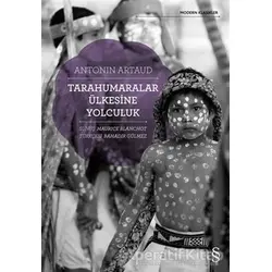 Tarahumaralar Ülkesine Yolculuk - Antonin Artaud - Everest Yayınları