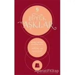 Edebi ve Ebedi Aşklar : Hayal ve Hakikat - Ahmet Mithat - Everest Yayınları