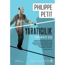 Yaratıcılık - Philippe Petit - Everest Yayınları