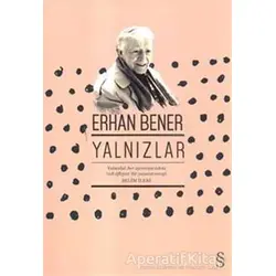 Yalnızlar - Erhan Bener - Everest Yayınları