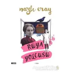 Rüya Yolcusu - Nazlı Eray - Everest Yayınları