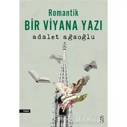 Romantik Bir Viyana Yazı - Adalet Ağaoğlu - Everest Yayınları