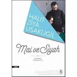 Mai ve Siyah - Halid Ziya Uşaklıgil - Everest Yayınları