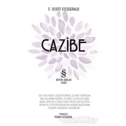 Cazibe - Francis Scott Key Fitzgerald - Everest Yayınları