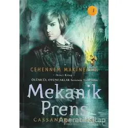 Cehennem Makineleri İkinci Kitap: Mekanik Prens - Cassandra Clare - Artemis Yayınları