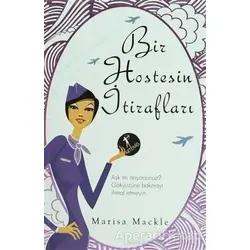 Bir Hostesin İtirafları - Marisa Mackle - Artemis Yayınları